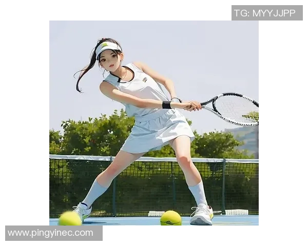 南京网球队技术分析与发展探讨聚焦网球运动的未来与挑战 南京网球队技术分析与发展探讨聚焦网球运动的未来与挑战